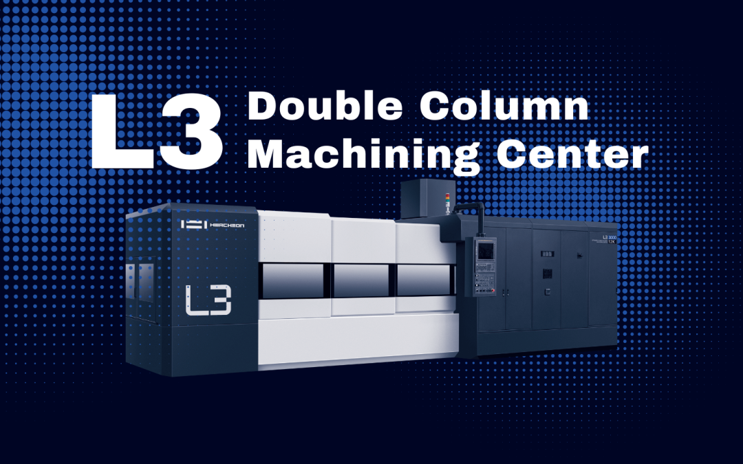 Double Column Machining Center L3